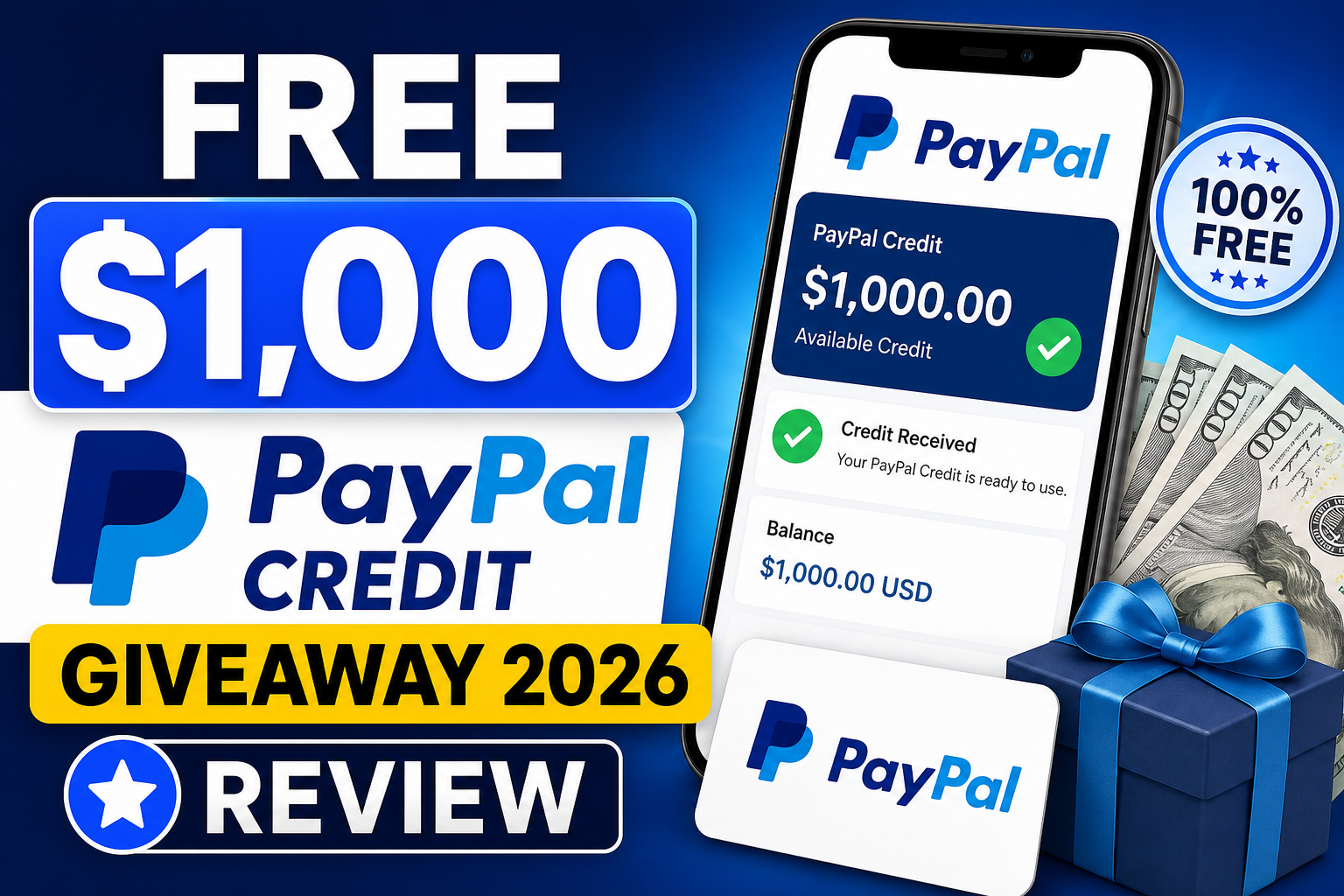 Graphic promoting a free $1,000 PayPal credit giveaway for 2026 with review text and a 100% free offer
