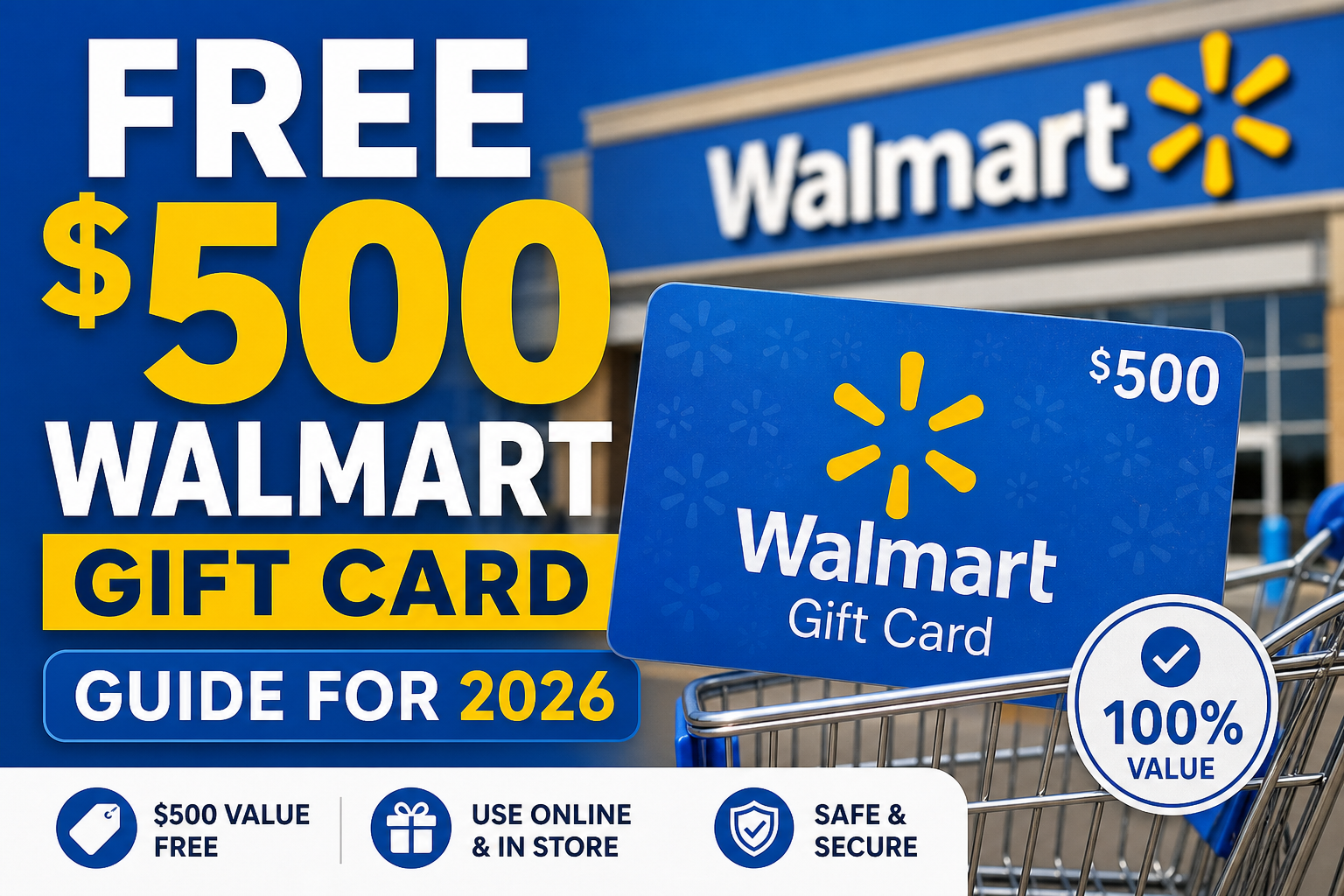 Free $500 Walmart gift card guide for 2026 for online and in-store use, safe and secure