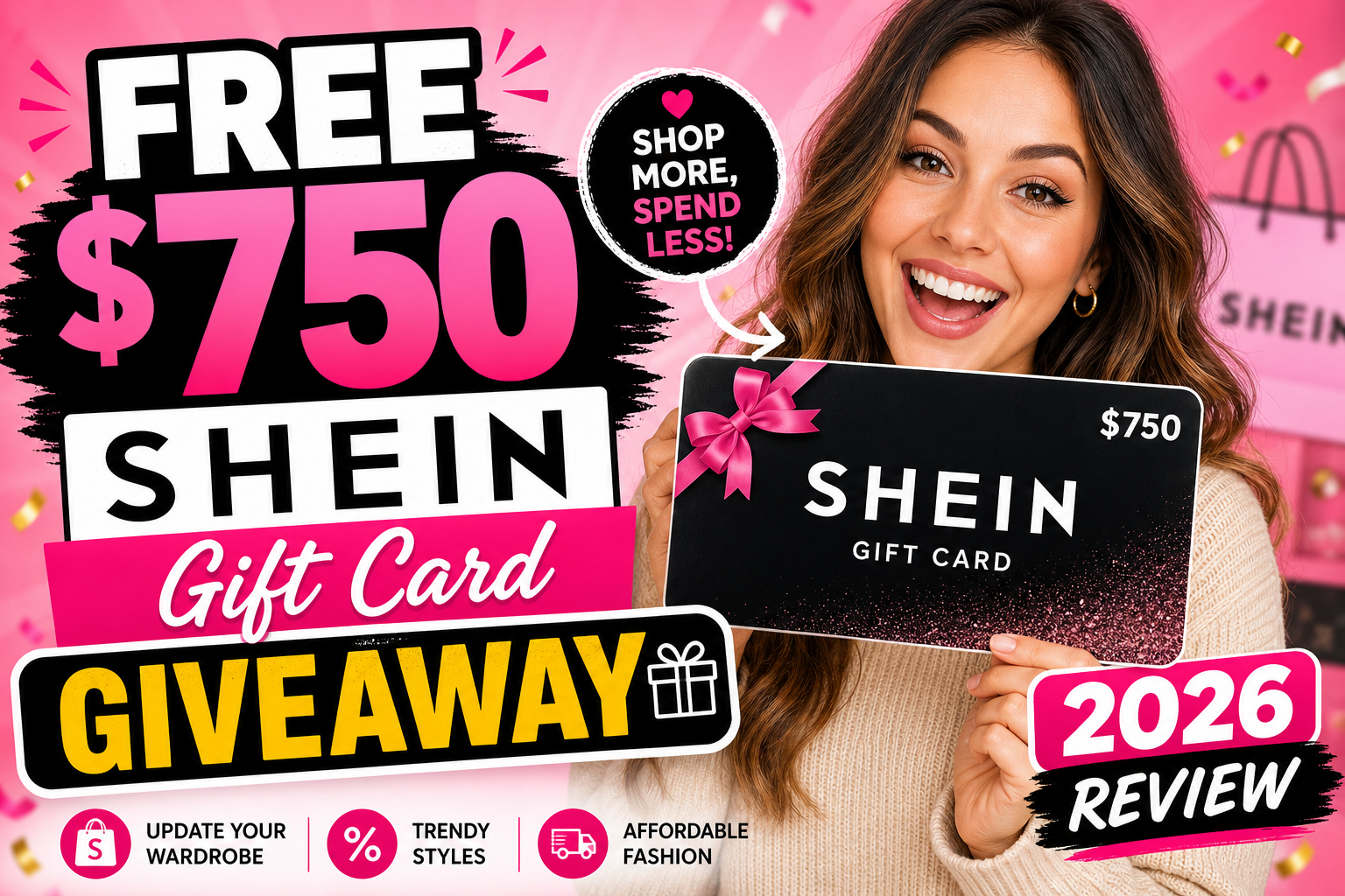 Promotional graphic for a free $750 SHEIN gift card giveaway with trendy fashion items and bold text